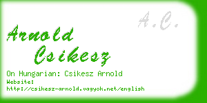 arnold csikesz business card